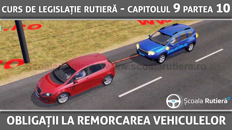 Codul Rutier - Obligațiile conducătorilor auto la remorcarea vehiculelor