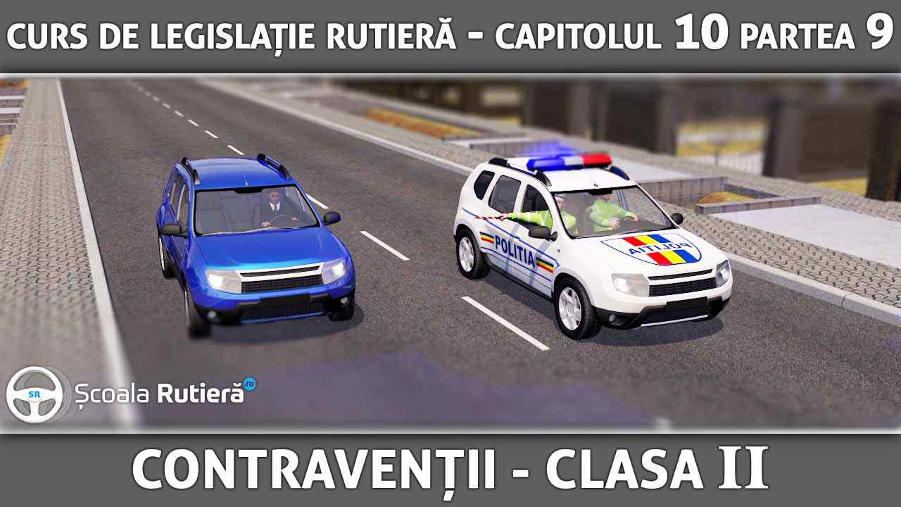 Capitolul 10 - partea 9 - Contravenții - clasa 2