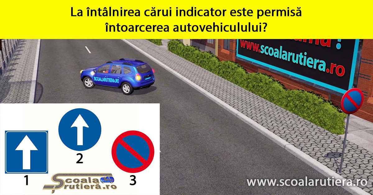 Chestionare auto: La întâlnirea cărui indicator este permisă ...