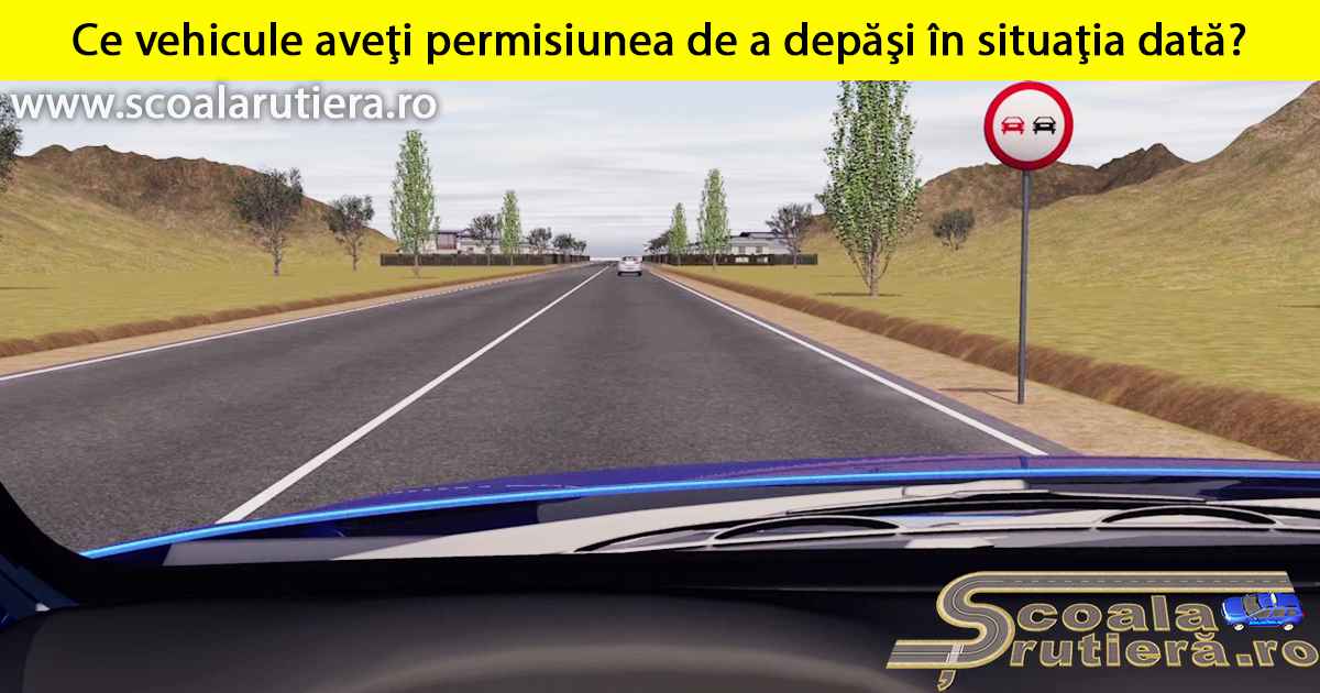 Ce Vehicule Aveți Permisiunea De A Depăși În Situația Dată 1 Chestionare auto: Ce vehicule aveţi permisiunea de a depăşi în ...