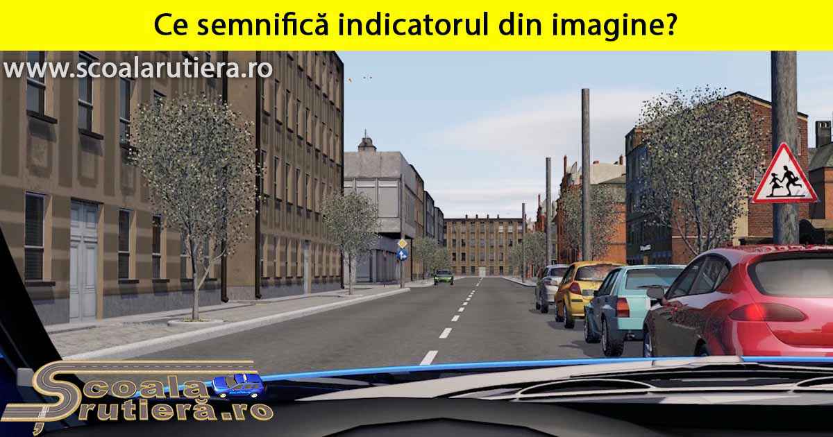 Chestionare DRPCIV cat B: Ce semnifică indicatorul din imagine?