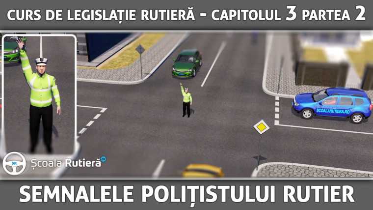 Codul Rutier - Semnalele polițistului rutier