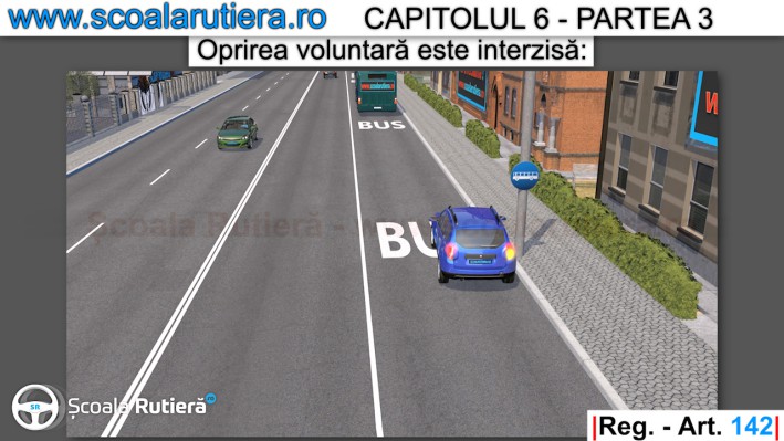 oprirea este interzisa pe benzile destinate unor categorii de vehicule