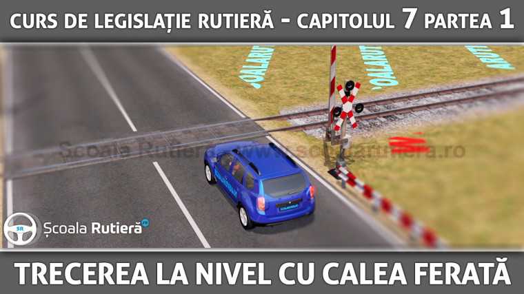 Codul Rutier - Trecerea la nivel cu calea ferată